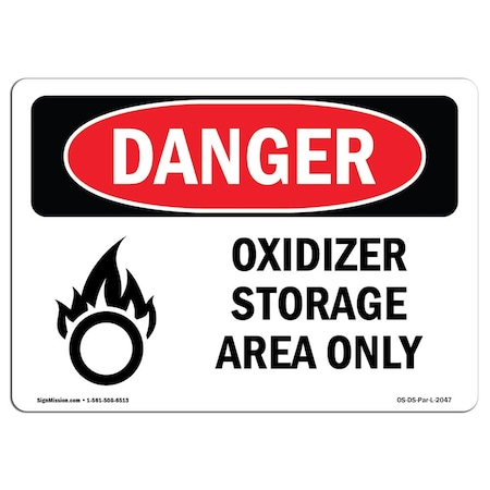 Signmission Safety Sign, OSHA Danger, 3.5" Height, Oxidizer Storage Area Only, Landscape OS-DS-D-35-L-2047